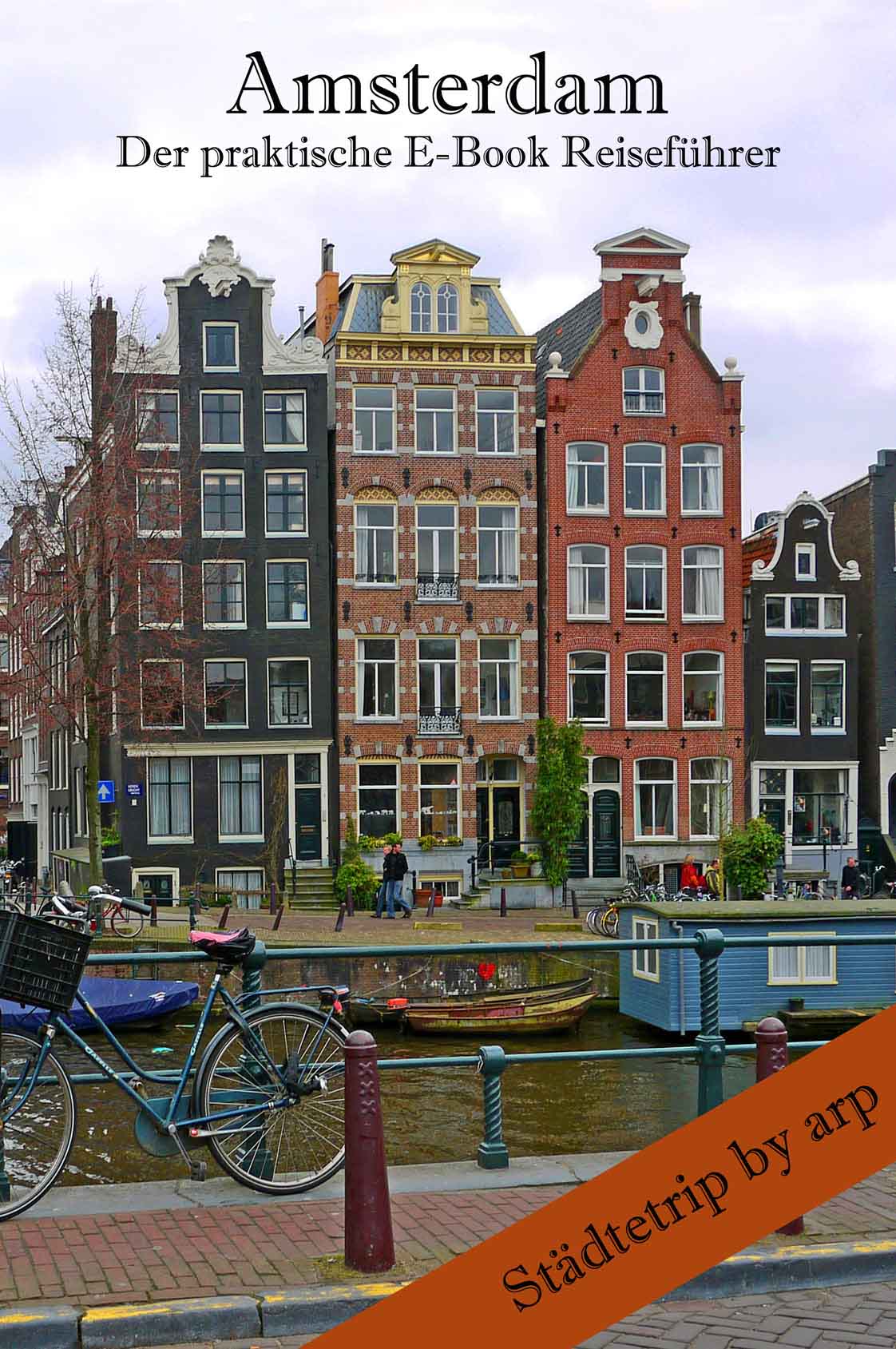 Amsterdam Städtetrip by arp